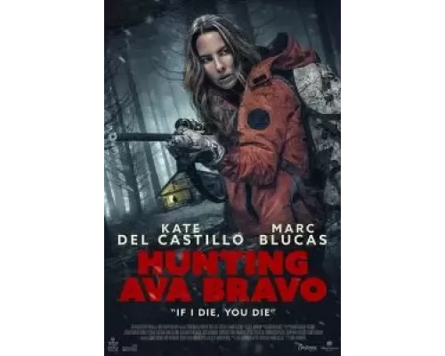   Охота на Еву Браво  (фильм 2022) смотреть онлайн - ЛордФильм