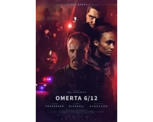 Омерта 6.12  (фильм 2021) смотреть онлайн - ЛордФильм