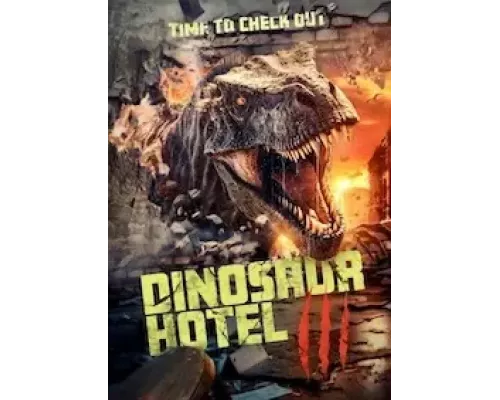 Отель «Динозавр» 3 (фильм 2024) смотреть онлайн - ЛордФильм Отель «Динозавр» 3 (фильм 2024) смотреть онлайн - ЛордФильм