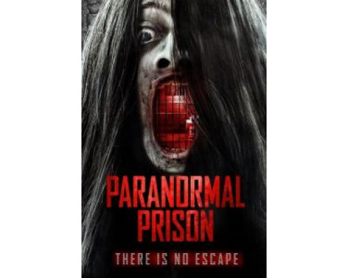 Паранормальная тюрьма  (фильм 2021) смотреть онлайн - ЛордФильм   Паранормальная тюрьма  (фильм 2021) смотреть онлайн - ЛордФильм