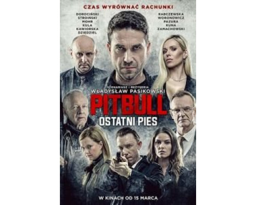 Питбуль. Последний пёс  (фильм 2018) смотреть онлайн - ЛордФильм