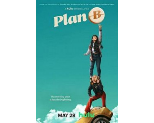 План Б  (фильм 2021) смотреть онлайн - ЛордФильм