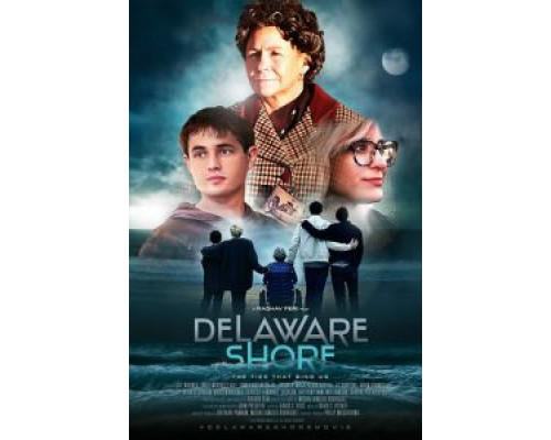 Побережье Делавэра  (фильм 2017) смотреть онлайн - ЛордФильм