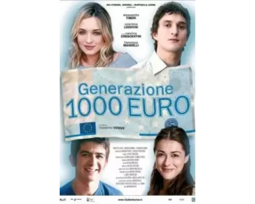 Поколение 1000 евро (фильм 2009) смотреть онлайн - ЛордФильм Поколение 1000 евро (фильм 2009) смотреть онлайн - ЛордФильм