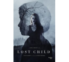 Потерянное дитя (2017) Потерянное дитя (2017)