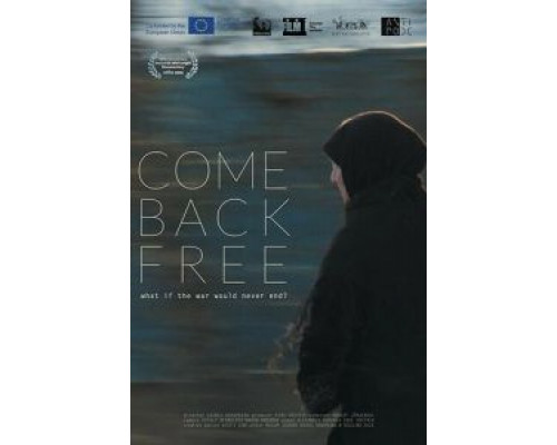 Приходи свободным  (фильм 2016) смотреть онлайн - ЛордФильм