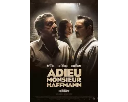 Прощайте, месье Хаффманн  (фильм 2021) смотреть онлайн - ЛордФильм