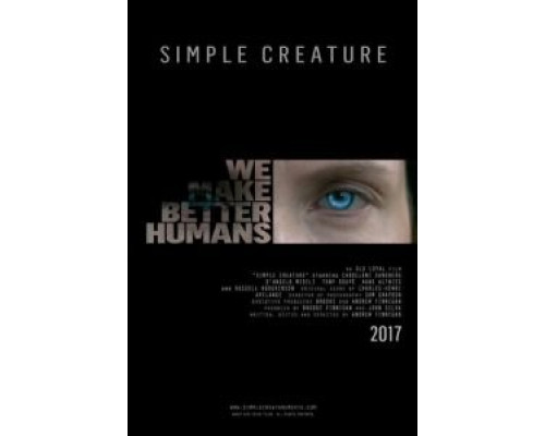 Простое существо  (фильм 2016) смотреть онлайн - ЛордФильм