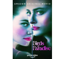 Райские птицы (2021) Райские птицы (2021)