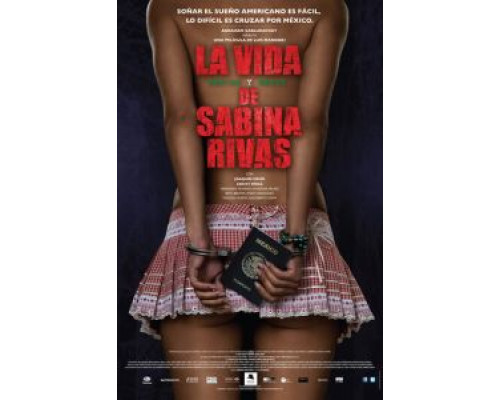 Ранние и короткие годы Сабины Ривас (фильм 2012) смотреть онлайн - ЛордФильм Ранние и короткие годы Сабины Ривас (фильм 2012) смотреть онлайн - ЛордФильм
