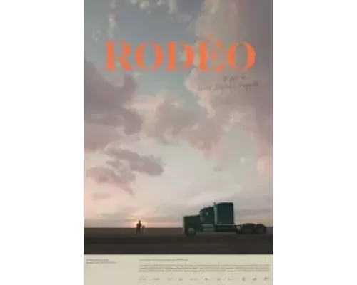 Родео (фильм 2022) смотреть онлайн - ЛордФильм Родео (фильм 2022) смотреть онлайн - ЛордФильм