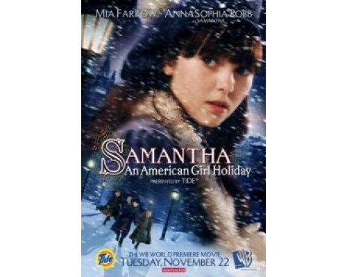 Саманта: Каникулы американской девочки (фильм 2004) смотреть онлайн - ЛордФильм Саманта: Каникулы американской девочки (фильм 2004) смотреть онлайн - ЛордФильм