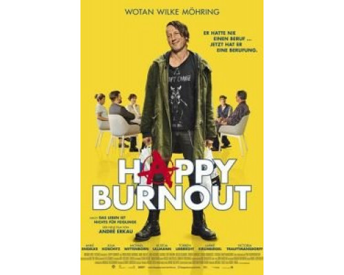 Счастливое выгорание  (фильм 2017) смотреть онлайн - ЛордФильм