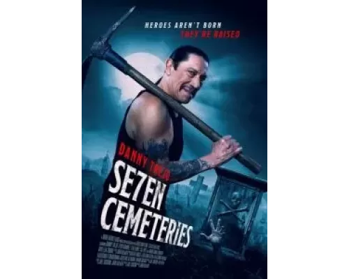 Семь кладбищ  (фильм 2024) смотреть онлайн - ЛордФильм