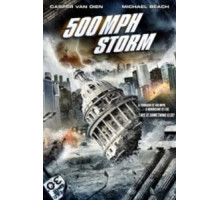 Шторм на 500 миль в час (2013) Шторм на 500 миль в час (2013)