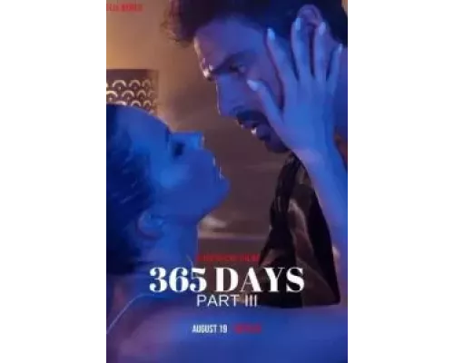   Следующие 365 дней  (фильм 2022) смотреть онлайн - ЛордФильм