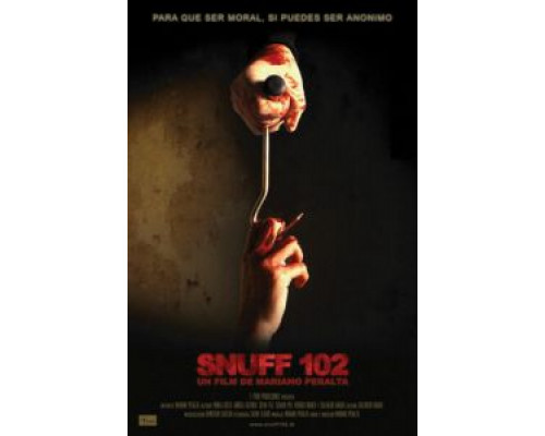Снафф 102  (фильм 2007) смотреть онлайн - ЛордФильм