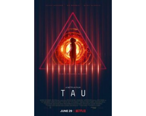 Тау (фильм 2017) смотреть онлайн - ЛордФильм Тау (фильм 2017) смотреть онлайн - ЛордФильм