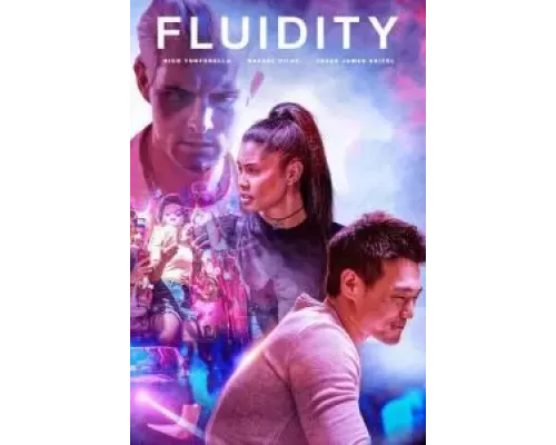 Текучесть (фильм 2019) смотреть онлайн - ЛордФильм Текучесть (фильм 2019) смотреть онлайн - ЛордФильм