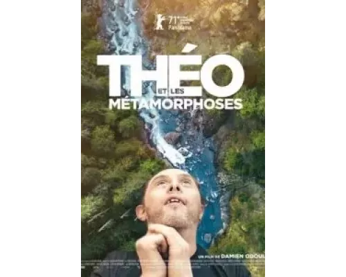 Тео и метаморфозы  (фильм 2021) смотреть онлайн - ЛордФильм