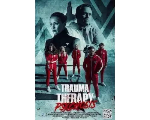 Терапия травмы: Психоз (фильм 2023) смотреть онлайн - ЛордФильм Терапия травмы: Психоз (фильм 2023) смотреть онлайн - ЛордФильм
