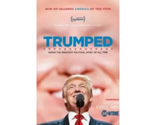 Трампированные (фильм 2017) смотреть онлайн - ЛордФильм Трампированные (фильм 2017) смотреть онлайн - ЛордФильм