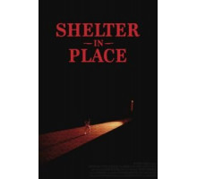 Укрытие на месте (2021) Укрытие на месте (2021)