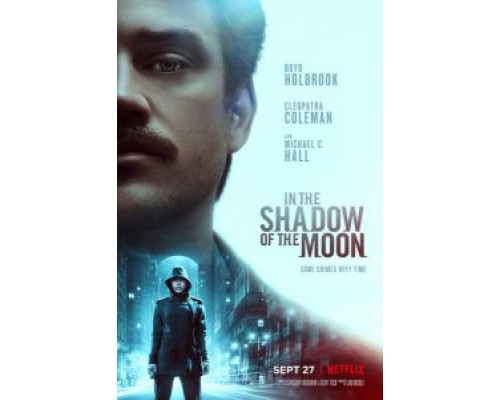   В тени Луны  (фильм 2019) смотреть онлайн - ЛордФильм