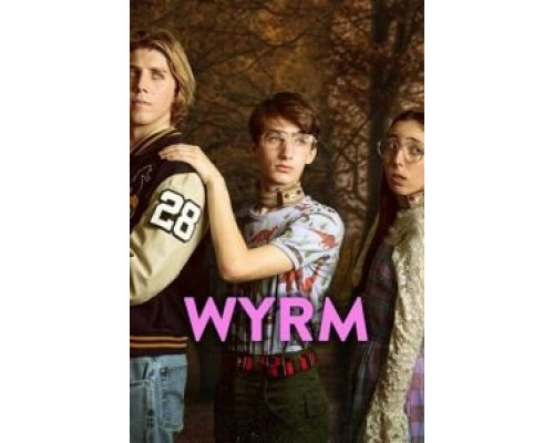 Вирм  (фильм 2019) смотреть онлайн - ЛордФильм