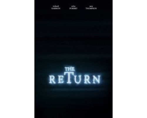Возвращение  (фильм 2020) смотреть онлайн - ЛордФильм