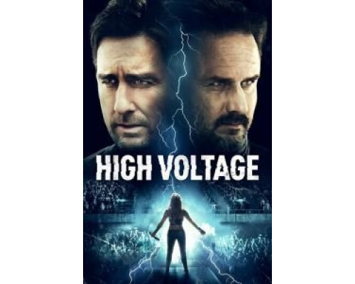 Высокое напряжение (фильм 2018) смотреть онлайн - ЛордФильм Высокое напряжение (фильм 2018) смотреть онлайн - ЛордФильм