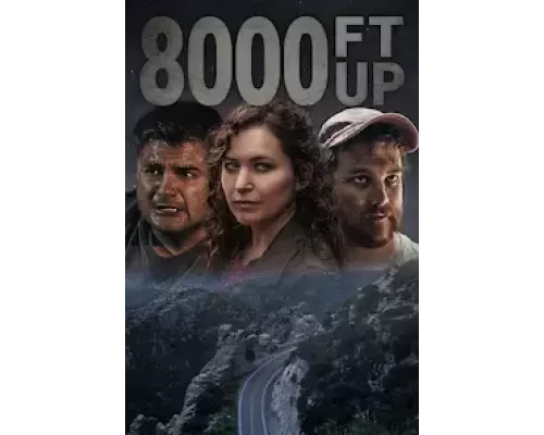 Высота 8000 футов (фильм 2022) смотреть онлайн - ЛордФильм Высота 8000 футов (фильм 2022) смотреть онлайн - ЛордФильм